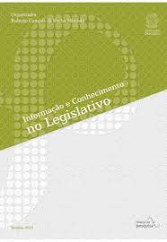 Informação e conhecimento no Legislativo