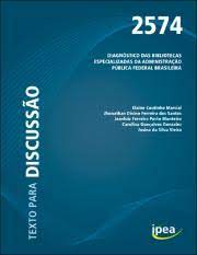 Diagnóstico das bibliotecas especializadas da administração pública federal brasileira